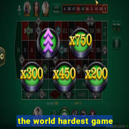 the world hardest game